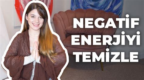 Yaşamınızda Negatif Enerjiyi Atmanın Yolları